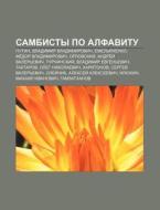 Sambisty Po Alfavitu: Putin, Vladimir Vl di Istochnik Wikipedia edito da Books LLC, Wiki Series