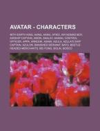 Avatar - Characters: 46th Earth King, Aa di Source Wikia edito da Books LLC, Wiki Series