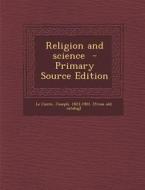 Religion and Science edito da Nabu Press