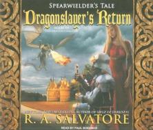Dragonslayer's Return di R. A. Salvatore edito da Tantor Media Inc