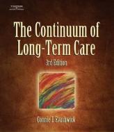 The Continuum Of Long-term Care di Connie Evashwick edito da Cengage Learning, Inc