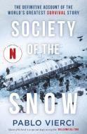 The Snow Society di Pablo Vierci edito da Little, Brown Book Group