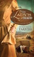 The Lady's Maid di Susan Page Davis edito da Thorndike Press Large Print