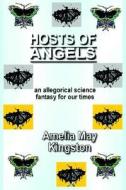 Hosts of Angels di Amelia Kingston edito da Lulu.com