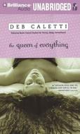 The Queen of Everything di Deb Caletti edito da Brilliance Corporation