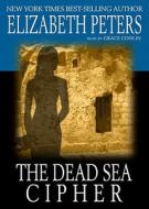 The Dead Sea Cipher [With Earbuds] di Elizabeth Peters edito da Findaway World