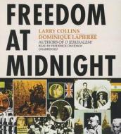 Freedom at Midnight di Dominique Lapierre, Larry Collins edito da Blackstone Audiobooks