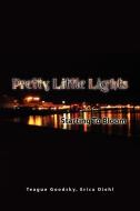 Pretty Little Lights Starting To Bloom di M edito da Xlibris Corporation