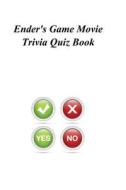 Ender's Game Movie Trivia Quiz Book di Trivia Quiz Book edito da Createspace
