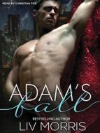 Adam's Fall di Liv Morris edito da Tantor Audio