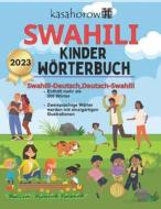 Hausa Kinder Worterbuch: Swahili-Deutsch Bilderbuch, Deutsch-Swahili di Kasahorow edito da Createspace