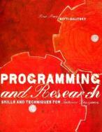 Programming and Research di Rosemary Botti-Salitsky edito da Bloomsbury Publishing PLC