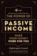 Power of Passive Income di Nightingale-Conant, Staff of Entrepreneur Media edito da Entrepreneur Press