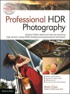 Professional Hdr Photography di Mark Chen edito da Amherst Media