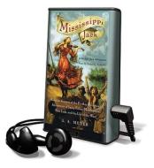 Mississippi Jack [With Earbuds] di L. A. Meyer edito da Findaway World