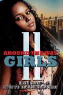 Around The Way Girls 11 di Treasure Hernandez, Clifford Spud Johnson, Johnson edito da Kensington Publishing