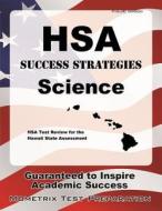 Hsa Success Strategies Science Study Guide: Hsa Test Review for the Hawaii State Assessment edito da Mometrix Media LLC