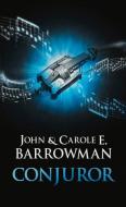 Conjuror di John Barrowman, Carole Barrowman edito da Head of Zeus