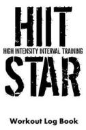 HIIT HIGH INTENSITY INTERVAL T di William Gibstat edito da INDEPENDENTLY PUBLISHED