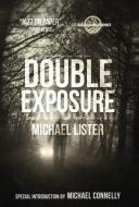 Double Exposure di Michael Lister edito da Pulpwood Press