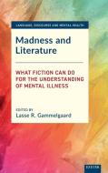 Madness And Literature edito da University Of Exeter Press