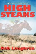 High Steaks di Rob Loughran edito da SALVO PR