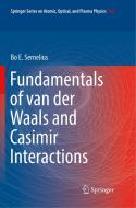 Fundamentals of van der Waals and Casimir Interactions di Bo E. Sernelius edito da Springer International Publishing