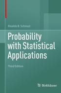 Probability With Statistical Applications di Rinaldo B. Schinazi edito da Springer Nature Switzerland AG