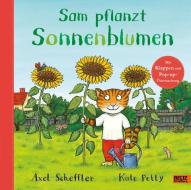 Sam pflanzt Sonnenblumen di Axel Scheffler, Kate Petty edito da Beltz GmbH, Julius