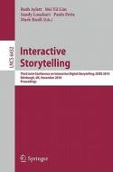 Interactive Storytelling edito da Springer-verlag Berlin And Heidelberg Gmbh & Co. Kg