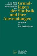Grundlagen der Statistik und ihre Anwendungen edito da Physica-Verlag HD