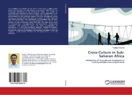 Cross-Culture in Sub-Saharan Africa di Raphael Ebanda edito da LAP Lambert Academic Publishing