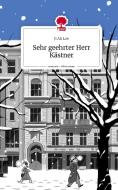 Sehr geehrter Herr Kästner. Life is a Story - story.one di Jiah Lee edito da story.one publishing