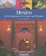 Time For Mexico di Susanne Asal, Luke Herdis, Christian Heeb edito da C J Bucher Verlag