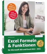 Excel Formeln und Funktionen: Profiwissen im praktischen Einsatz di Inge Baumeister edito da BILDNER Verlag