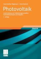 Photovoltaik di Hans-Günther Wagemann, Heinz Eschrich edito da Vieweg+Teubner Verlag