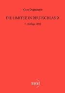 Die Limited in Deutschland di Klaus Degenhardt edito da Europäischer Hochschulverlag