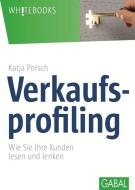 Verkaufsprofiling di Katja Porsch edito da GABAL Verlag GmbH