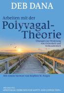 Arbeiten mit der Polyvagal-Theorie di Deb Dana edito da Probst, G.P. Verlag