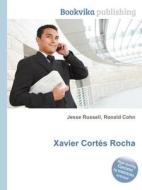 Xavier Cortes Rocha edito da Book On Demand Ltd.