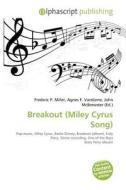 Breakout (miley Cyrus Song) edito da Vdm Publishing House