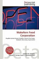 Wakefern Food Corporation edito da Betascript Publishing