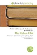 The Joshua Files edito da Alphascript Publishing
