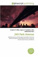 245 Park Avenue edito da Alphascript Publishing