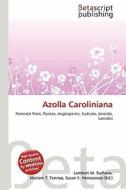 Azolla Caroliniana edito da Betascript Publishing