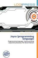 Joyce (programming Language) edito da Log Press