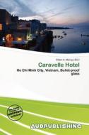 Caravelle Hotel edito da Aud Publishing