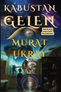 Kabustan Gelen di Murat Ukray edito da Cheapest Books
