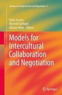 Models for Intercultural Collaboration and Negotiation edito da Springer Netherlands