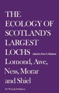 The Ecology of Scotland's Largest Lochs edito da Springer Netherlands